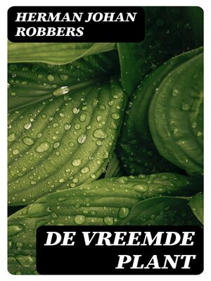 cover image of De vreemde plant